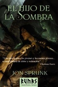 HIJO DE LA SOMBRA, EL (RUNAS) | 9788420663890 | SPRUNK, JON | Llibreria Aqualata | Comprar llibres en català i castellà online | Comprar llibres Igualada