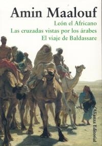 LEON EL AFRICANO / LAS CRUZADAS VISTAS POR LOS ARABES / EL VIAJE DE BALDASSARE  (ESTUCHE) | 9788420665641 | MAALOUF, AMIN | Llibreria Aqualata | Comprar libros en catalán y castellano online | Comprar libros Igualada