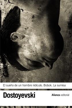 SUEÑO DE UN HOMBRE RIDÍCULO, EL / BOBOK / LA SUMISA | 9788420664545 | DOSTOYEVSKI, FIÓDOR | Llibreria Aqualata | Comprar llibres en català i castellà online | Comprar llibres Igualada