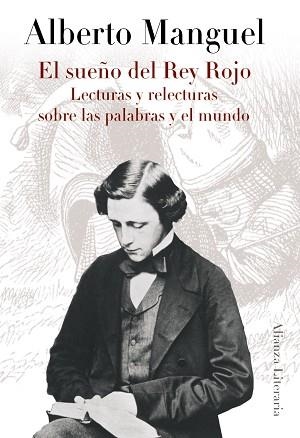 SUEÑO DEL REY ROJO, EL | 9788420608396 | MANGUEL, ALBERTO | Llibreria Aqualata | Comprar libros en catalán y castellano online | Comprar libros Igualada