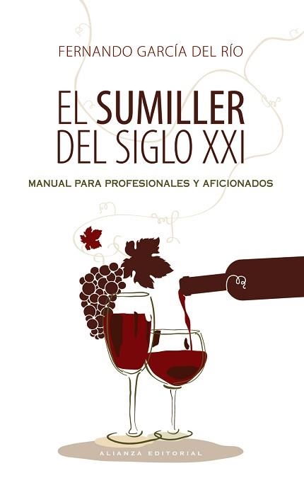 SUMILLER DEL SIGLO XXI, EL | 9788420609218 | GARCÍA DEL RÍO, FERNANDO | Llibreria Aqualata | Comprar llibres en català i castellà online | Comprar llibres Igualada