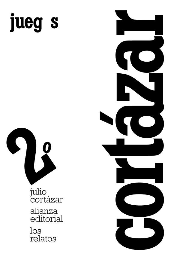 RELATOS 2, LOS. JUEGOS | 9788420609362 | CORTÁZAR, JULIO | Llibreria Aqualata | Comprar llibres en català i castellà online | Comprar llibres Igualada