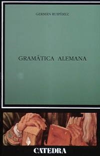 GRAMATICA ALEMANA | 9788437611105 | GERMAN RUIPEREZ | Llibreria Aqualata | Comprar llibres en català i castellà online | Comprar llibres Igualada