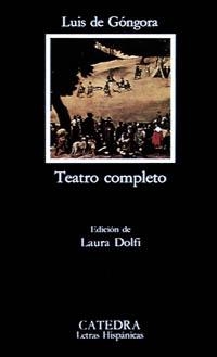 TEATRO COMPLETO (L.H. 355) | 9788437603933 | LUIS DE GONGORA | Llibreria Aqualata | Comprar llibres en català i castellà online | Comprar llibres Igualada