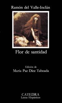 FLOR DE SANTIDAD (L.H. 365) | 9788437611747 | VALLE-INCLAN, RAMON DEL | Llibreria Aqualata | Comprar llibres en català i castellà online | Comprar llibres Igualada