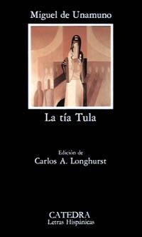 TIA TULA, LA (L.H. 267) | 9788437606569 | UNAMUNO | Llibreria Aqualata | Comprar llibres en català i castellà online | Comprar llibres Igualada