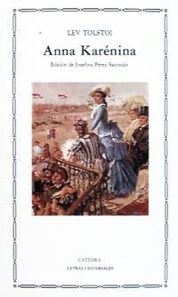 ANNA KARENINA (LETRAS UNIVERSALES 47) | 9788437606323 | TOLSTOI, LEV NIKOLAEVICH | Llibreria Aqualata | Comprar llibres en català i castellà online | Comprar llibres Igualada