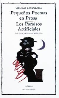 PEQUEÑOS POEMAS EN PROSA / LOS PARAISOS ARTIFICIALES (L.U.67) | 9788437606361 | BAUDELAIRE, Charles | Llibreria Aqualata | Comprar llibres en català i castellà online | Comprar llibres Igualada