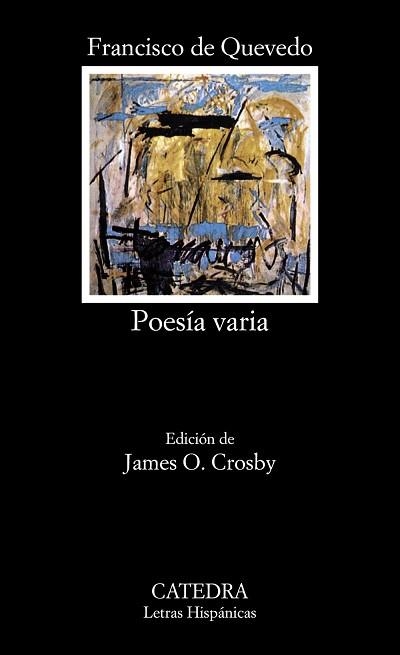 POESIA VARIA (L.H. 134) | 9788437602660 | Quevedo y Villegas, Francisco de | Llibreria Aqualata | Comprar llibres en català i castellà online | Comprar llibres Igualada