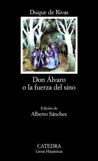 DON ALVARO O LA FUERZA DEL SINO (L.H. 33) | 9788437600574 | DUQUE DE RIVAS | Llibreria Aqualata | Comprar llibres en català i castellà online | Comprar llibres Igualada