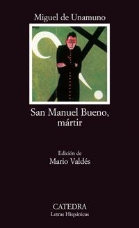 SAN MANUEL BUENO, MARTIR (LETRAS HISPANICAS 95) | 9788437601854 | UNAMUNO, Miguel de | Llibreria Aqualata | Comprar libros en catalán y castellano online | Comprar libros Igualada