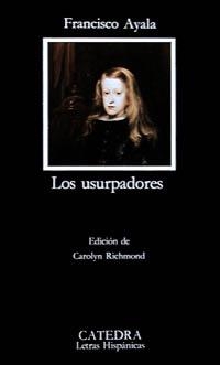 USURPADORES, LOS | 9788437610795 | AYALA, FRANCISCO (Francisco de Paula Ayala García- | Llibreria Aqualata | Comprar llibres en català i castellà online | Comprar llibres Igualada