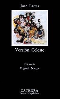 VERSION CELESTE | 9788437607993 | LARREA, JUAN | Llibreria Aqualata | Comprar libros en catalán y castellano online | Comprar libros Igualada