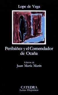 PERIBAÑEZ Y EL COMENDADOR DE OCAÑA (L.H. 96) | 9788437601700 | LOPE DE VEGA | Llibreria Aqualata | Comprar llibres en català i castellà online | Comprar llibres Igualada