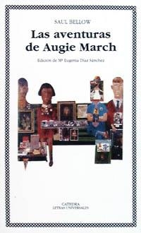 AVENTURAS DE AUGIE MARCH, LAS (LETRAS UNIVERSALES 201) | 9788437612294 | SAUL BELLOW | Llibreria Aqualata | Comprar llibres en català i castellà online | Comprar llibres Igualada