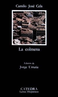 COLMENA, LA (L.H. 300) | 9788437607948 | CELA, CAMILO JOSE | Llibreria Aqualata | Comprar libros en catalán y castellano online | Comprar libros Igualada