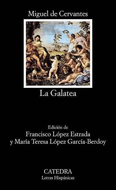 GALATEA, LA (LETRAS UNIVERSALES 389) | 9788437613154 | CERVANTES, MIGUEL DE | Llibreria Aqualata | Comprar llibres en català i castellà online | Comprar llibres Igualada