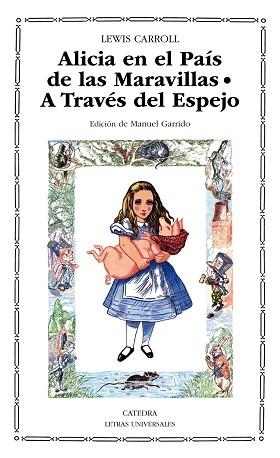 ALICIA EN EL PAIS DE LAS MARAVILLAS / A TRAVÉS DEL ESPEJO (LETRAS UNIVERSALES 172) | 9788437610924 | CARROLL, LEWIS | Llibreria Aqualata | Comprar llibres en català i castellà online | Comprar llibres Igualada