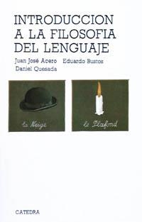 INTRODUCCION A LA FILOSOFIA DEL LENGUAJE | 9788437603247 | ACERO, JUAN JOSE | Llibreria Aqualata | Comprar libros en catalán y castellano online | Comprar libros Igualada