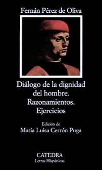 DIALOGO DE LA DIGNIDAD DEL HOMBRE.RAZONAMIENTOS | 9788437613703 | PEREZ DE OLIVA | Llibreria Aqualata | Comprar llibres en català i castellà online | Comprar llibres Igualada