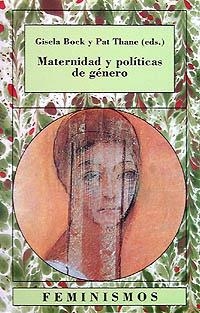 MATERNIDAD Y POLITICAS DE GENERO | 9788437614274 | BOCK,GISELA | Llibreria Aqualata | Comprar llibres en català i castellà online | Comprar llibres Igualada