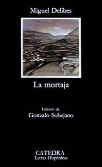 MORTAJA, LA (L.H. 199) | 9788437604633 | DELIBES,MIGUEL | Llibreria Aqualata | Comprar llibres en català i castellà online | Comprar llibres Igualada