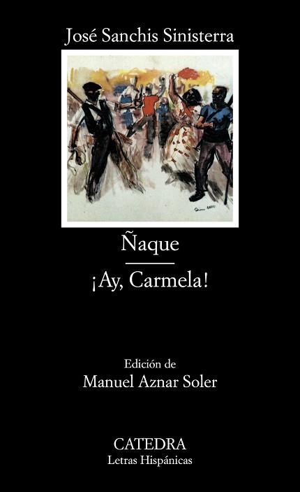 ÑAQUE /  AY,CARMELA (L.H. 341) | 9788437610344 | SANCHIS SINISTERRA,JOSE | Llibreria Aqualata | Comprar llibres en català i castellà online | Comprar llibres Igualada