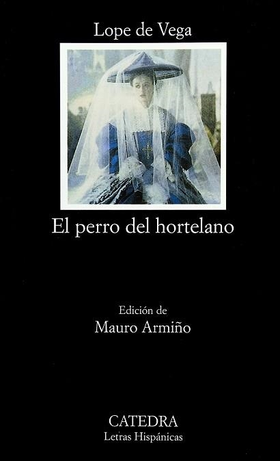 PERRO DEL HORTELANO, EL (L.H. 417) | 9788437614762 | DE VEGA, LOPE | Llibreria Aqualata | Comprar libros en catalán y castellano online | Comprar libros Igualada