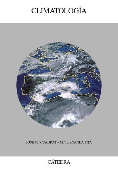 CLIMATOLOGIA | 9788437615318 | CUADRAT, JOSE MARIA | Llibreria Aqualata | Comprar llibres en català i castellà online | Comprar llibres Igualada