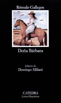 DOÑA BARBARA | 9788437615394 | GALLEGOS, ROMULO | Llibreria Aqualata | Comprar llibres en català i castellà online | Comprar llibres Igualada