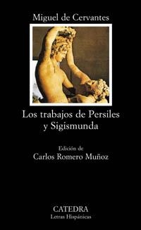 TRABAJOS DE PERSILES Y SIGISMUNDA, LOS (L.H. 427) | 9788437615448 | CERVANTES, MIGUEL DE | Llibreria Aqualata | Comprar llibres en català i castellà online | Comprar llibres Igualada