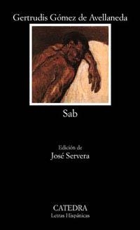 SAB (LETRAS HISPANICAS 437) | 9788437615943 | GOMEZ DE AVELLANEDA, GERTRUDIS | Llibreria Aqualata | Comprar llibres en català i castellà online | Comprar llibres Igualada