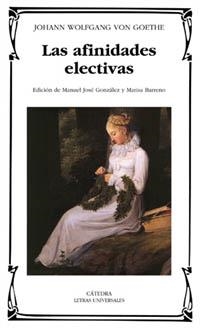 AFINIDADES ELECTIVAS, LAS (LETRAS UNIVERSALES 280) | 9788437617237 | WOLFGANG, JOHANN | Llibreria Aqualata | Comprar llibres en català i castellà online | Comprar llibres Igualada