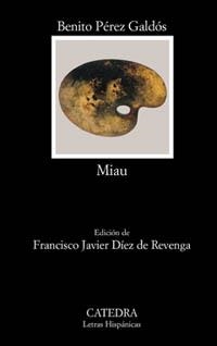 MIAU (L. H. 476) | 9788437618050 | PEREZ GALDOS, BENITO | Llibreria Aqualata | Comprar llibres en català i castellà online | Comprar llibres Igualada