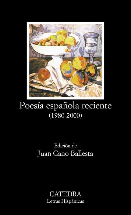 POESIA ESPAÑOLA RECIENTE (1980-2000) (LH 510) | 9788437618906 | CANO BALLESTA, JUAN | Llibreria Aqualata | Comprar llibres en català i castellà online | Comprar llibres Igualada