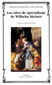 AÑOS DE APRENDIZAJE DE WILHELM MEISTER, LOS (L.U. 313) | 9788437618654 | GOETHE, JOHANN WOLFGANG VON | Llibreria Aqualata | Comprar llibres en català i castellà online | Comprar llibres Igualada