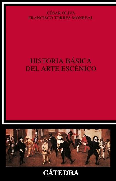 HISTORIA BASICA DEL ARTE ESCENICO | 9788437609164 | TORRES, FRANCISCO  OLIVA, CESAR | Llibreria Aqualata | Comprar llibres en català i castellà online | Comprar llibres Igualada