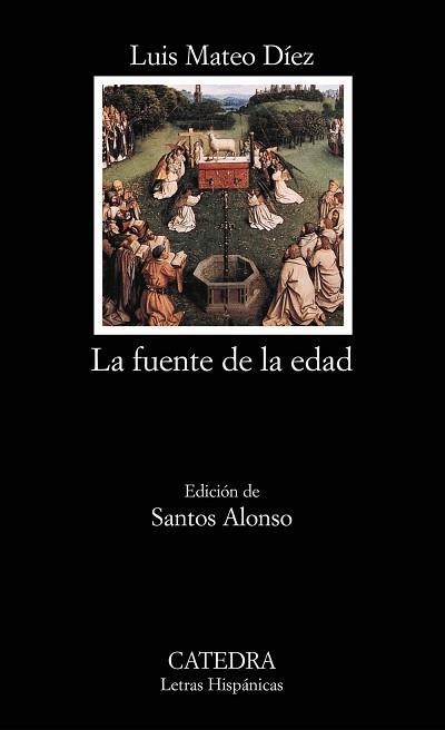 FUENTE DE LA EDAD, LA (L.H. 525) | 9788437619576 | MATEO DIEZ, LUIS | Llibreria Aqualata | Comprar llibres en català i castellà online | Comprar llibres Igualada