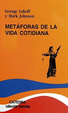 METAFORAS DE LA VIDA COTIDIANA | 9788437606330 | LACOKFF, GEORGE  JOHNSON, MARK | Llibreria Aqualata | Comprar llibres en català i castellà online | Comprar llibres Igualada