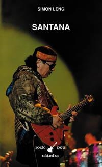 SANTANA (ROCK POP 63) | 9788437619477 | LENG, SIMON | Llibreria Aqualata | Comprar llibres en català i castellà online | Comprar llibres Igualada