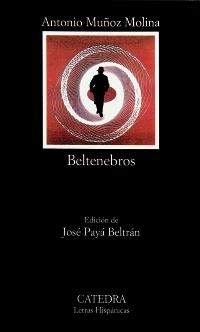 BELTENEBROS (LH 560) | 9788437621456 | MUÑOZ MOLINA, ANTONIO | Llibreria Aqualata | Comprar llibres en català i castellà online | Comprar llibres Igualada