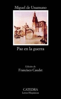 PAZ EN LA GUERRA (L.H. 464) | 9788437617220 | UNAMUNO, MIGUEL DE | Llibreria Aqualata | Comprar llibres en català i castellà online | Comprar llibres Igualada