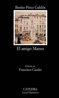 AMIGO MANSO, EL (L.H. 513) | 9788437619002 | PEREZ GALDOS, BENITO | Llibreria Aqualata | Comprar llibres en català i castellà online | Comprar llibres Igualada