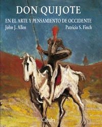 DON QUIJOTE EN EL ARTE Y PENSAMIENTO DE OCCIDENTE | 9788437621951 | JOHN J. ALLEN/PATRICIA S. FINCH | Llibreria Aqualata | Comprar llibres en català i castellà online | Comprar llibres Igualada