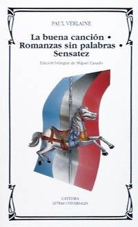 BUENA CANCION, LA. / ROMANZA SIN PALABRAS / SENSATEZ (L.U165 | 9788437610535 | VERLAINE, PAUL | Llibreria Aqualata | Comprar llibres en català i castellà online | Comprar llibres Igualada