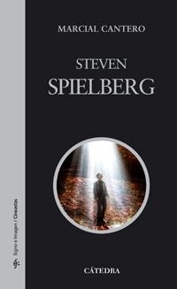 STEVEN SPIELBERG (SIGNO E IMAGEN/CINEASTAS 16) | 9788437622118 | CANTERO FERNANDEZ, MARCIAL | Llibreria Aqualata | Comprar llibres en català i castellà online | Comprar llibres Igualada