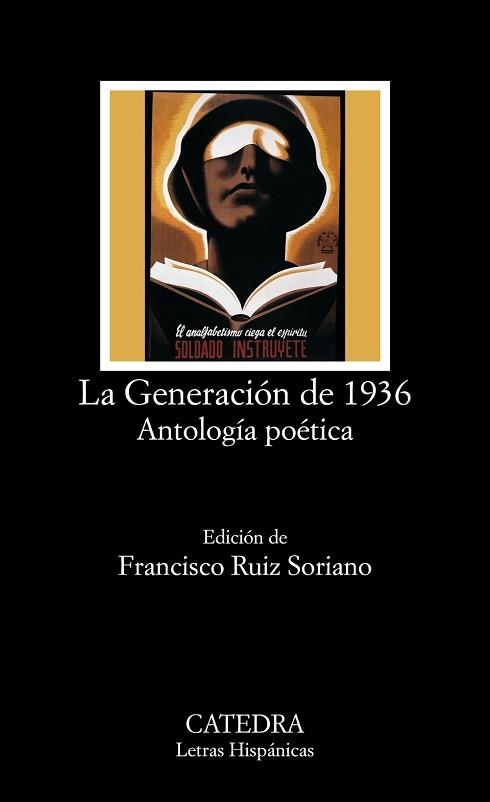 GENERACION DE 1936: ANTOLOGIA POETICA (LETRAS HISPANICAS 592 | 9788437623092 | RUIZ SORIANO, FRANCISCO ,   ED. LIT. | Llibreria Aqualata | Comprar llibres en català i castellà online | Comprar llibres Igualada