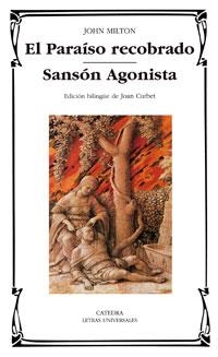 PARAISO RECOBRADO, EL / SANSON AGONISTA (L.U. 363) | 9788437621258 | MILTON, JOHAN | Llibreria Aqualata | Comprar llibres en català i castellà online | Comprar llibres Igualada