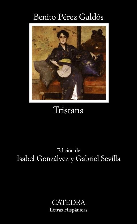 TRISTANA (L.H. 627) | 9788437624952 | PEREZ GALDOS | Llibreria Aqualata | Comprar llibres en català i castellà online | Comprar llibres Igualada