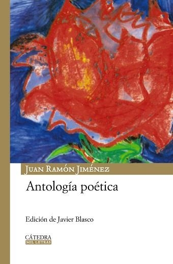 ANTOLOGIA POETICA (CATEDRA TAPA DURA) | 9788437625362 | JIMENEZ, JUAN RAMON | Llibreria Aqualata | Comprar llibres en català i castellà online | Comprar llibres Igualada